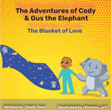 The Adventures of Cody & Gus the Elephant